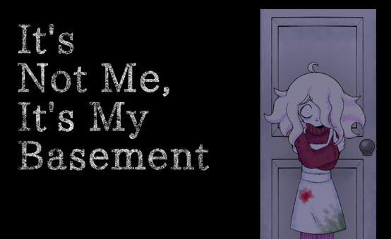 It's Not Me, It's My Basement (release date: 3/19/21)